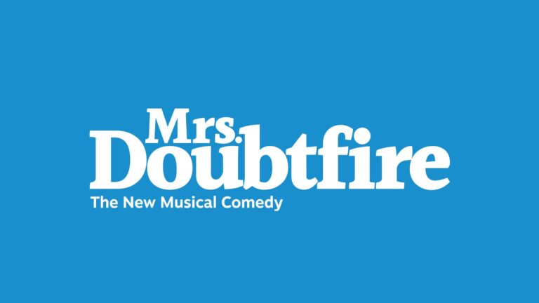 06/26 – Mrs. Doubtfire (Touring)
