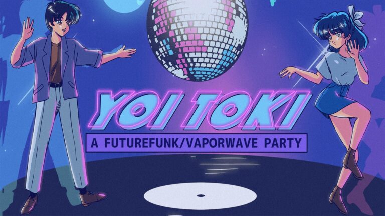 07/05 – Yoi Toki: A Future Funk/Vaporwave Party