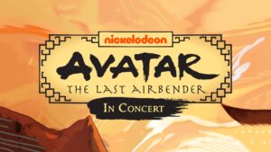 11/15 – Avatar: The Last Airbender in Concert